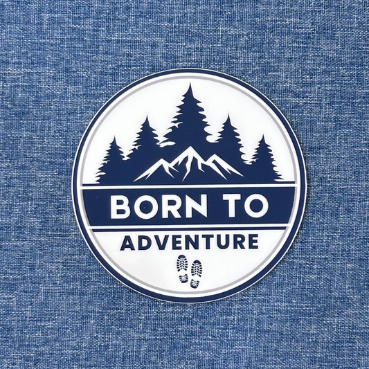 Born to Adventure Vinyl Sticker
